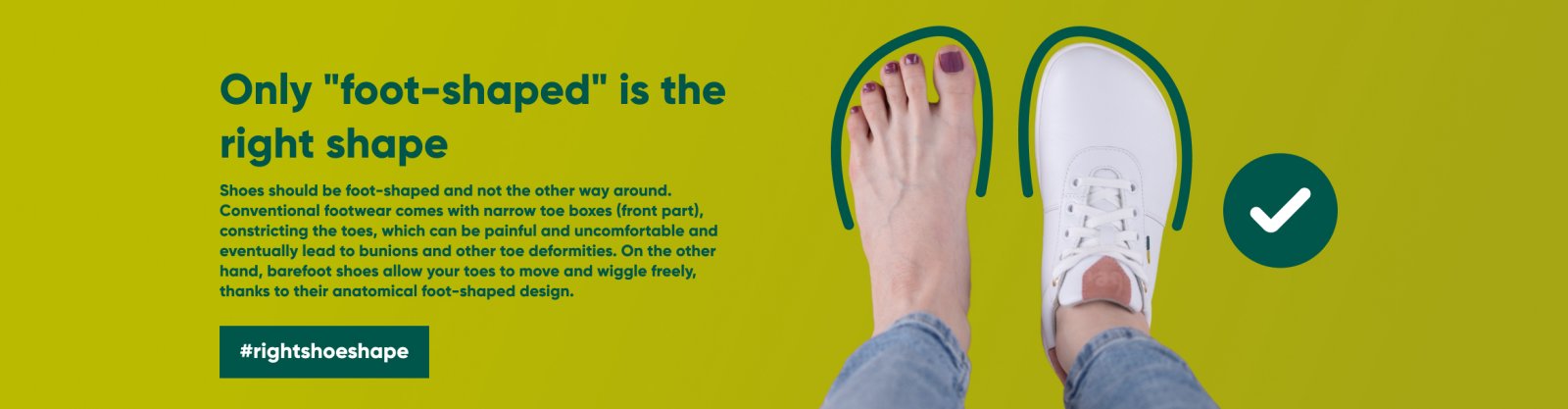 Only "foot-shaped" is the right shape. | Be Lenka